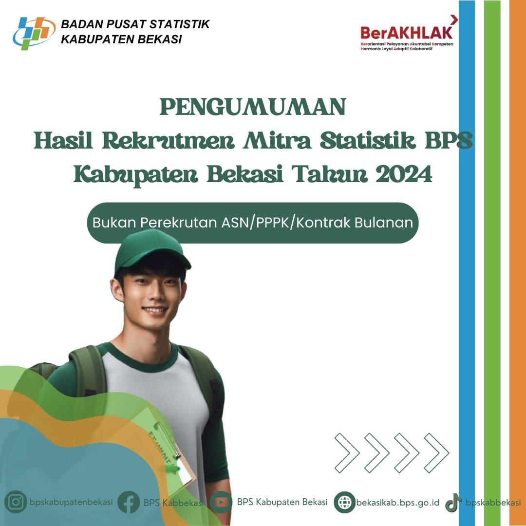 Announcement of Results of Selection of Statistical Partners 2024 BPS district of Bekasi