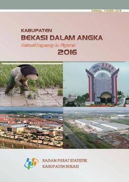 Kabupaten Bekasi Dalam Angka 2016