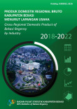 Produk Domestik Regional Bruto Kabupaten Bekasi Menurut Lapangan Usaha 2018-2022